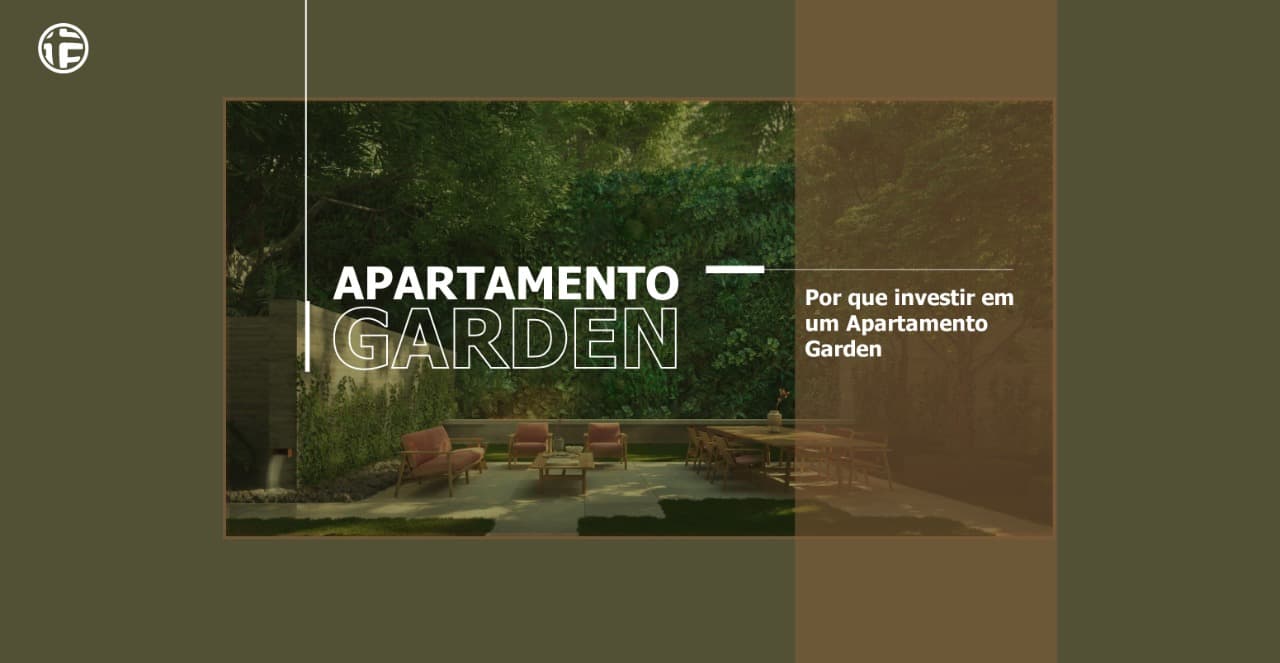 Destacamos algumas vantagens dos apartamentos Garden para você.